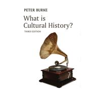 Peter Burke What is Cultural History? (Copertina rigida) What is History?