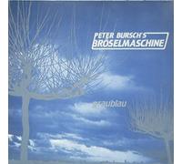 Peter Bursch 's Bröselmaschine - Graublau