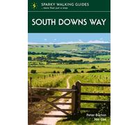 Peter Burton Jon Cox South Downs Way (Tascabile) Sparky Walking Guides