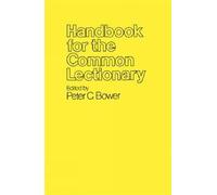 Peter C. Bower Handbook for the Common Lectionary (Tascabile)
