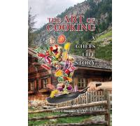 Peter C Brenner The Art of Cooking (Tascabile)