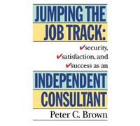 Peter C. Brown Jumping the Job Track (Tascabile)