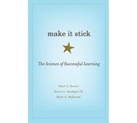 [Peter C. Brown] Make It Stick: The Science of Successful Learning Hardcover 【2014】 di Peter C. Brown