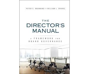 Peter C. Browning William L. Sparks The Director's Manual (Copertina rigida)