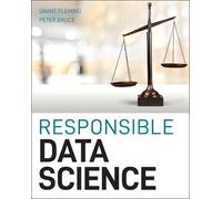 Peter C. Bruce Grant Fleming Responsible Data Science (Tascabile)