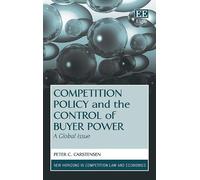 Peter C. Carste Competition Policy and the Control of Buyer P (Copertina rigida)