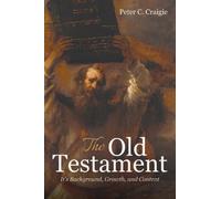 Peter C Craigie The Old Testament (Copertina rigida)