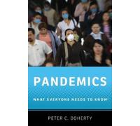Peter C. Doherty Pandemics (Tascabile) What Everyone Needs To Know®