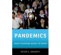 Peter C. Doherty Pandemics (Tascabile) What Everyone Needs To Know®