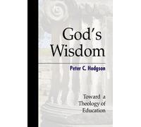Peter C. Hodgson God's Wisdom (Tascabile)