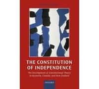 Peter C. Oliver The Constitution of Independence (Copertina rigida)