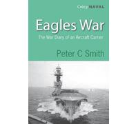 Peter C Smith Eagle's War (Tascabile)