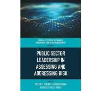 Peter C. Young Public Sector Leadership in Assessing and Addr (Copertina rigida)