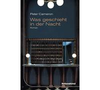 Peter Cameron Werner Löcher-Law Was geschieht in der Nacht: (Copertina rigida)