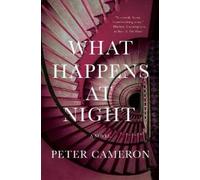 Peter Cameron What Happens at Night (Tascabile)