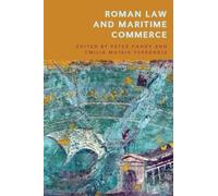Peter Candy Roman Law and Maritime Commerce (Copertina rigida)