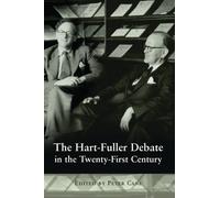 Peter Cane The Hart-Fuller Debate in the Twenty-First Century (Copertina rigida)