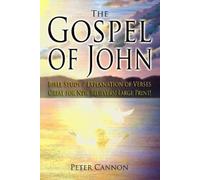 Peter Cannon The Gospel of John Bible Study (Tascabile)
