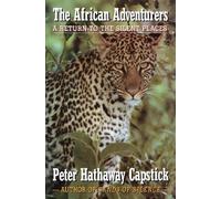 Peter Capstick The African Adventurers (Copertina rigida)