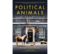 Peter Cardwell Political Animals (Copertina rigida)