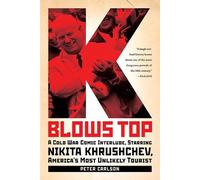 Peter Carlson K Blows Top (Tascabile)