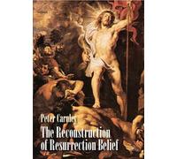 Peter Carnley Reconstruction of Resurrection Belief (Tascabile)