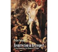 Peter Carnley Resurrection in Retrospect (Tascabile)
