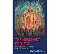 Peter Carravetta The Humanist Project (Copertina rigida)