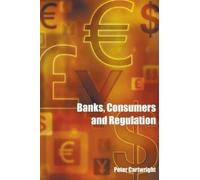 Peter Cartwright Banks, Consumers and Regulation (Tascabile)