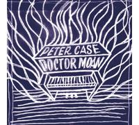Peter Case Doctor Moan (CD) Album