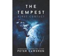 Peter Cawdron The Tempest (Tascabile) First Contact