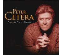 Peter Cetera - Another Perfect World
