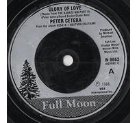 Peter Cetera - GLORY OF LOVE 7 INCH (7" VINYL 45) UK FULL MOON 1986