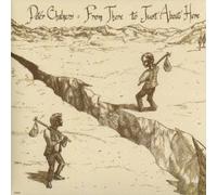 PETER CHAKMERS - From There to Just About Here