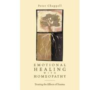 Peter Chappell Emotional Healing with Homeopathy (Tascabile)