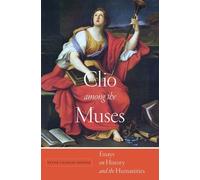 Peter Charles Hoffer Clio among the Muses (Copertina rigida)