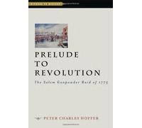 Peter Charles Hoffer Prelude to Revolution (Copertina rigida) Witness to History