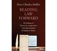 Peter Charles Hoffer Reading Law Forward (Copertina rigida)