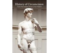 Peter Charles Remondino History of Circumcision (Tascabile)