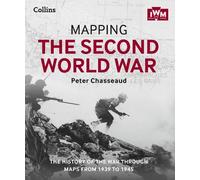 Peter Chasseaud Mapping the Second World War (Copertina rigida)