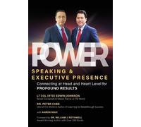 Peter Chee Aaron Ngui Edwin Johns Power Speaking & Executive Presen (Tascabile)