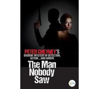 Peter Cheyney The Man Nobody Saw (Tascabile)