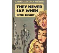 Peter Cheyney They Never Say When (Tascabile)