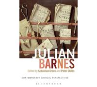Peter Childs Julian Barnes (Tascabile) Contemporary Critical Perspectives