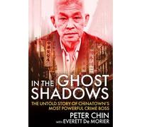 Peter Chin Everett De Morier In the Ghost Shadows (Copertina rigida)