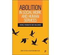 Peter Choate Abolition in Social Work and Human Services (Tascabile)