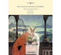 Peter Christen East of the Sun and West of the Moon - Old Tales Fro (Tascabile)