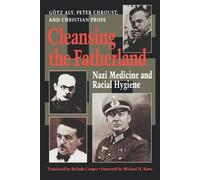 Peter Chroust Christian Pross Götz Aly Cleansing the Fatherland (Tascabile)
