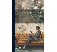 Peter Churchill Of Their Own Choice (Copertina rigida)