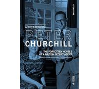 Peter Churchill. The forgotten novels of a British secret agent